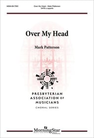 Over My Head SATB choral sheet music cover Thumbnail
